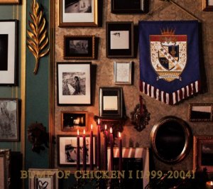 BUMP OF CHICKEN I 1999-2004